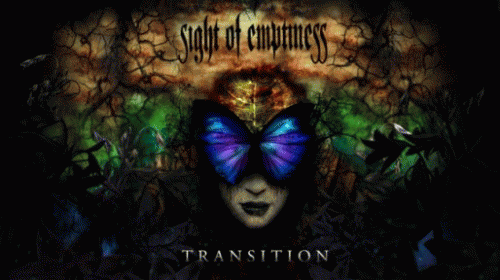 Sight Of Emptiness : Transition